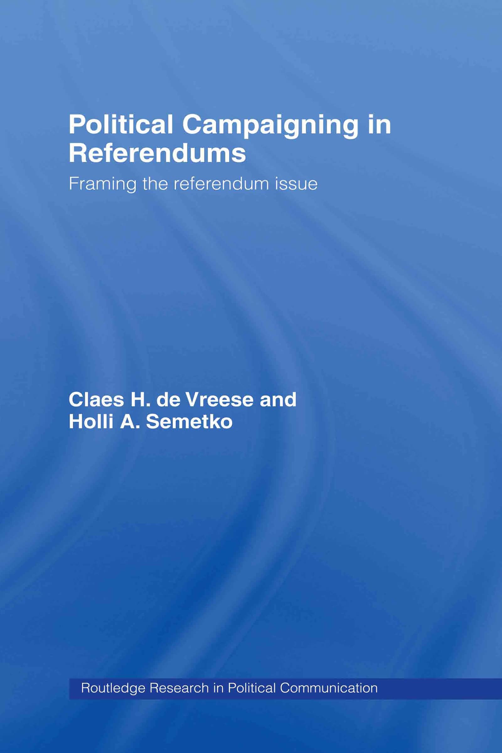 Political Campaigning in Referendums Social Sciences