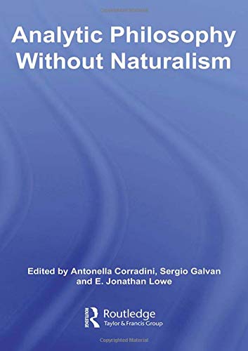 Analytic Philosophy Without Naturalism (Routledge Studies in Contemporary Philosophy, Band 27) Medicine