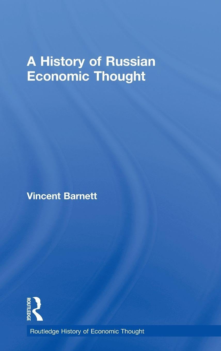 A History of Russian Economic Thought Business, Finance & Career