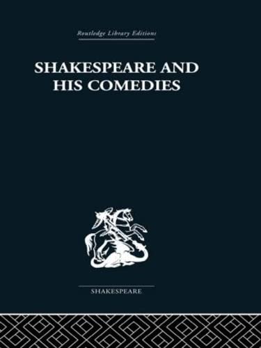 Shakespeare and his Comedies Contemporary literature