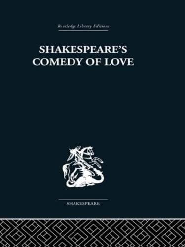 Shakespeare's Comedy of Love Contemporary literature