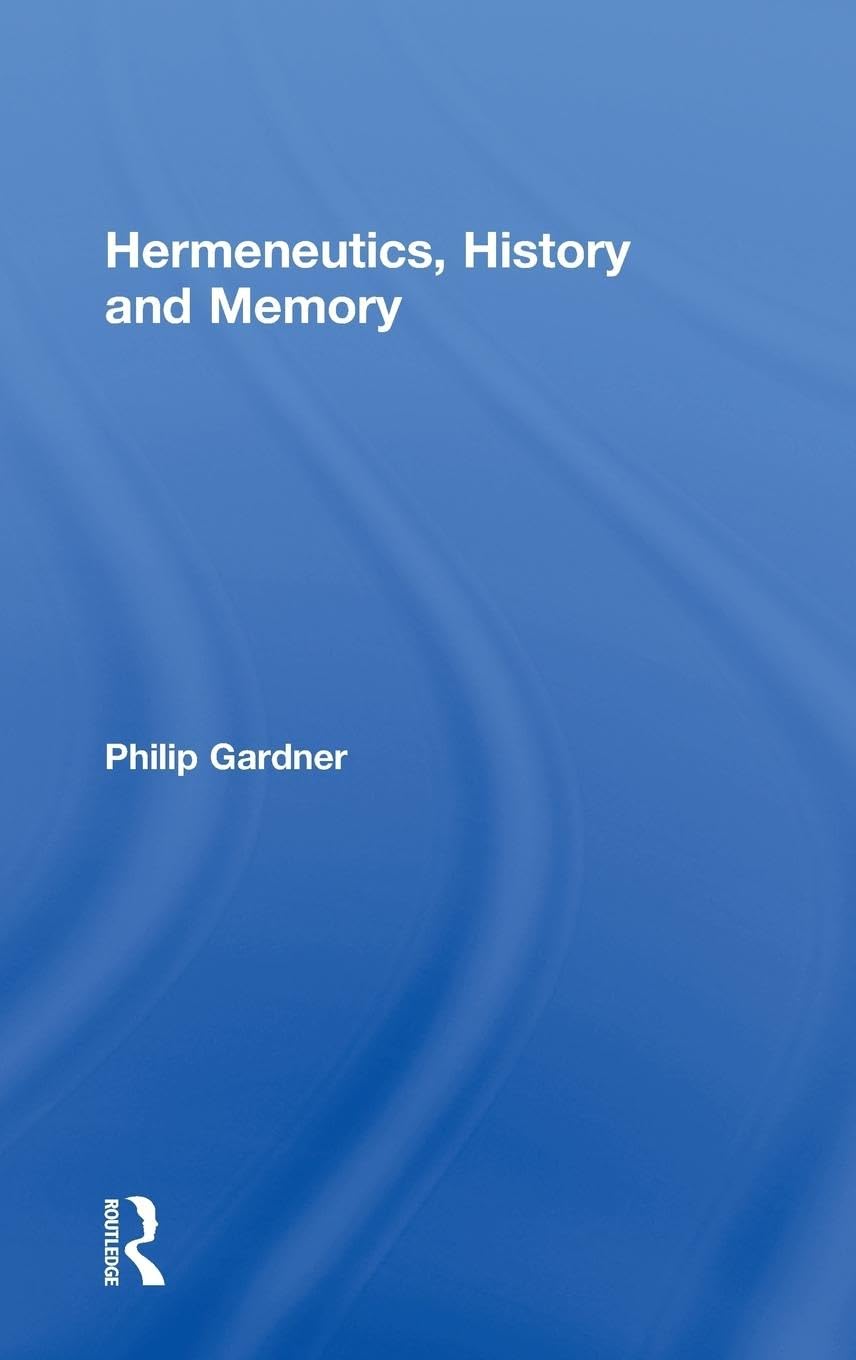 Product Image: Hermeneutics, History and Memory