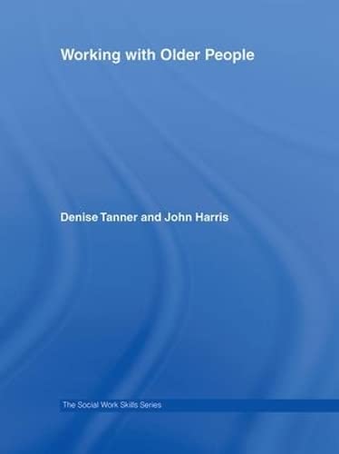 Working with Older People (The Social Work Skills Series) Medicine