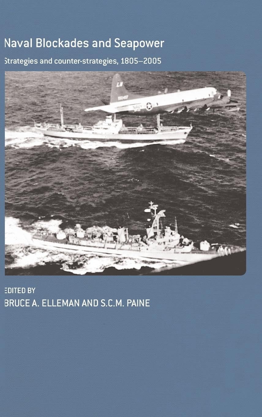 Naval Blockades and Seapower Social Sciences