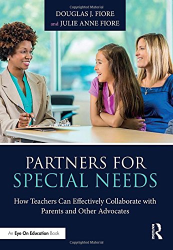 Teachers and Advocates: Partners for Special Needs Education & Training