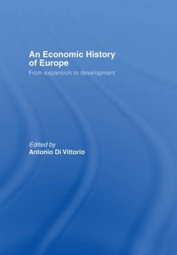 An Economic History of Europe: From expansion to development Business, Finance & Career