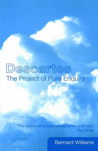 Descartes: The Project Of Pure Enquiry Philosophy