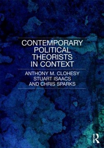 Contemporary Political Theorists in Context Social Sciences