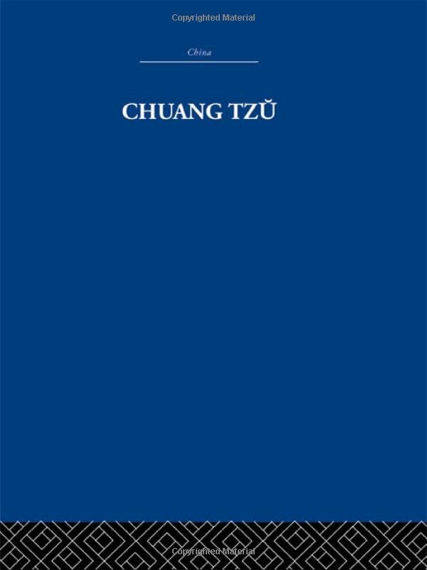 Chuang Tzu: Taoist Philosopher and Chinese Mystic Philosophy