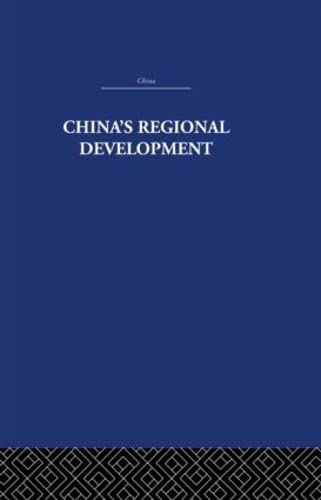 China's Regional Development (China, History, Philosophym Economics, 8, Band 8) Social Sciences