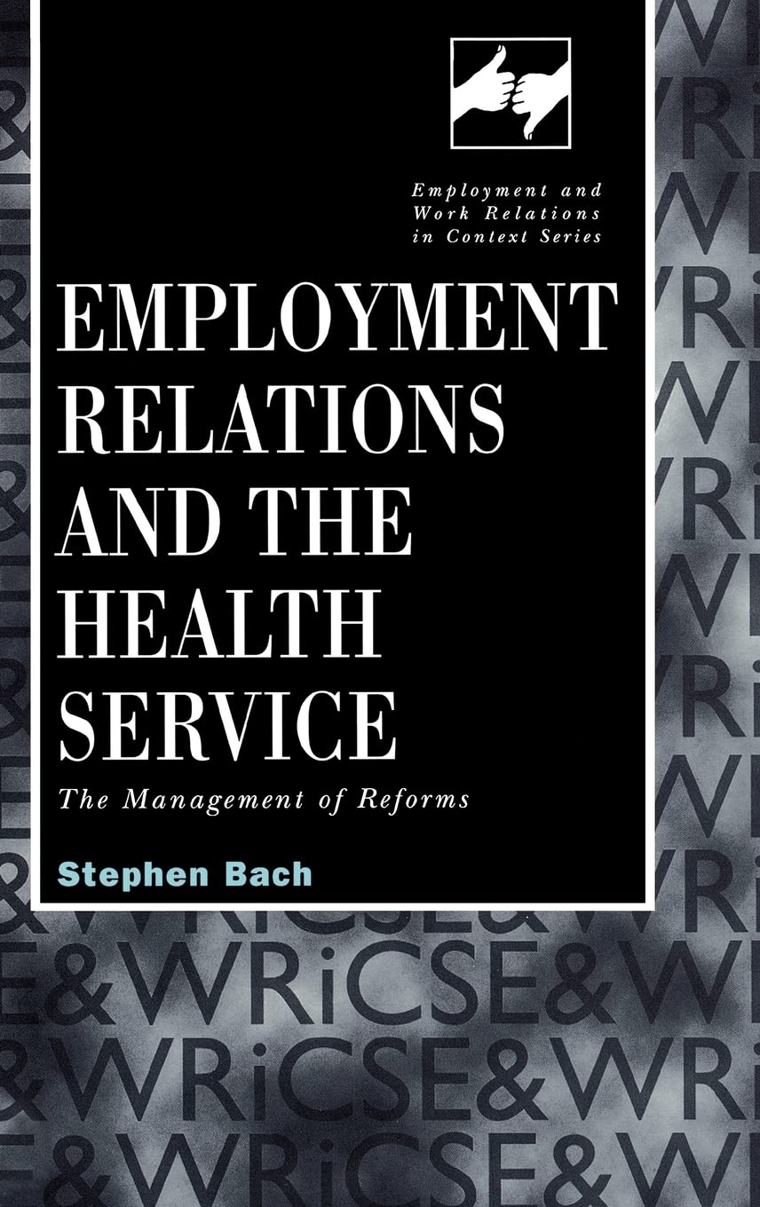 Employment Relations in the Health Service Medicine