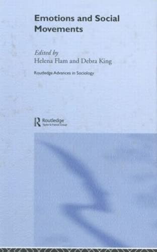 Emotions and Social Movements (Routledge Advances in Sociology, Band 14) Books