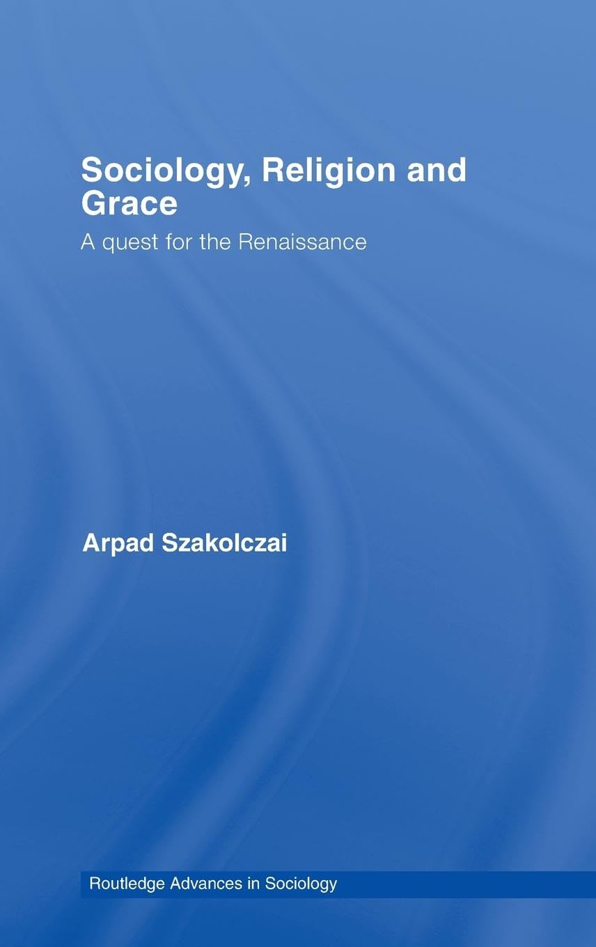 Sociology, Religion and Grace Religion & Esotericism