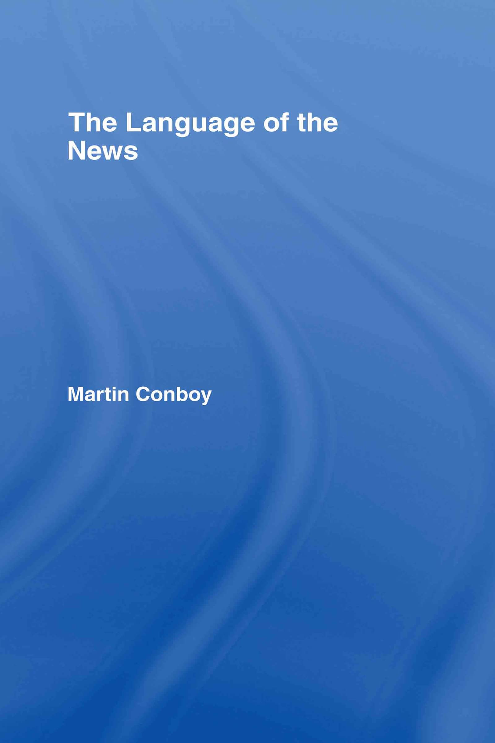 The Language of the News Media & Communication