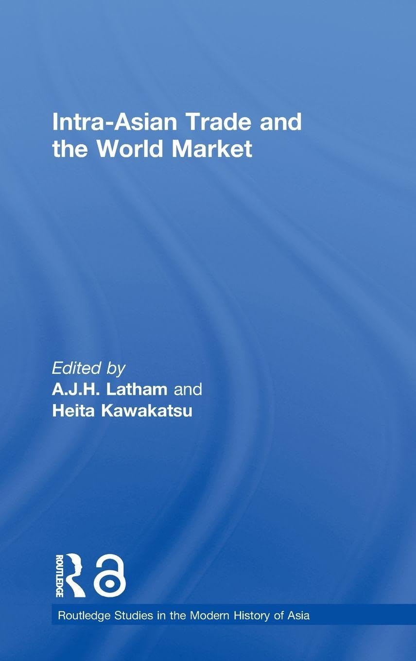 Intra-Asian Trade and the World Market Law