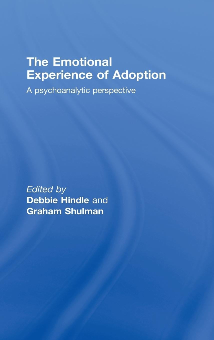 The Emotional Experience of Adoption Medicine