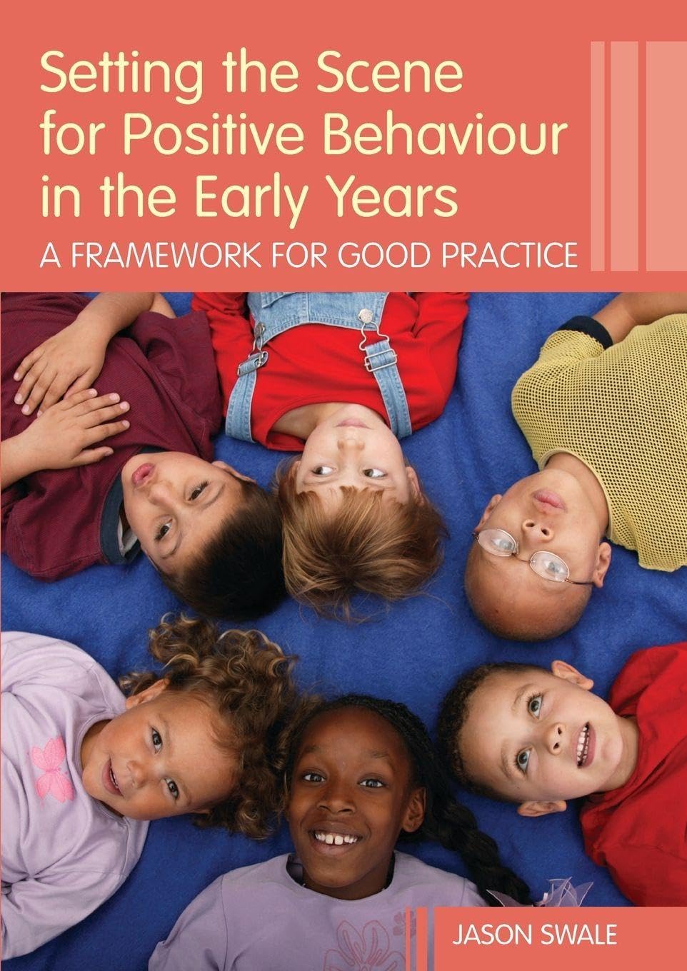 Setting the Scene for Positive Behaviour in the Early Years Education & Training