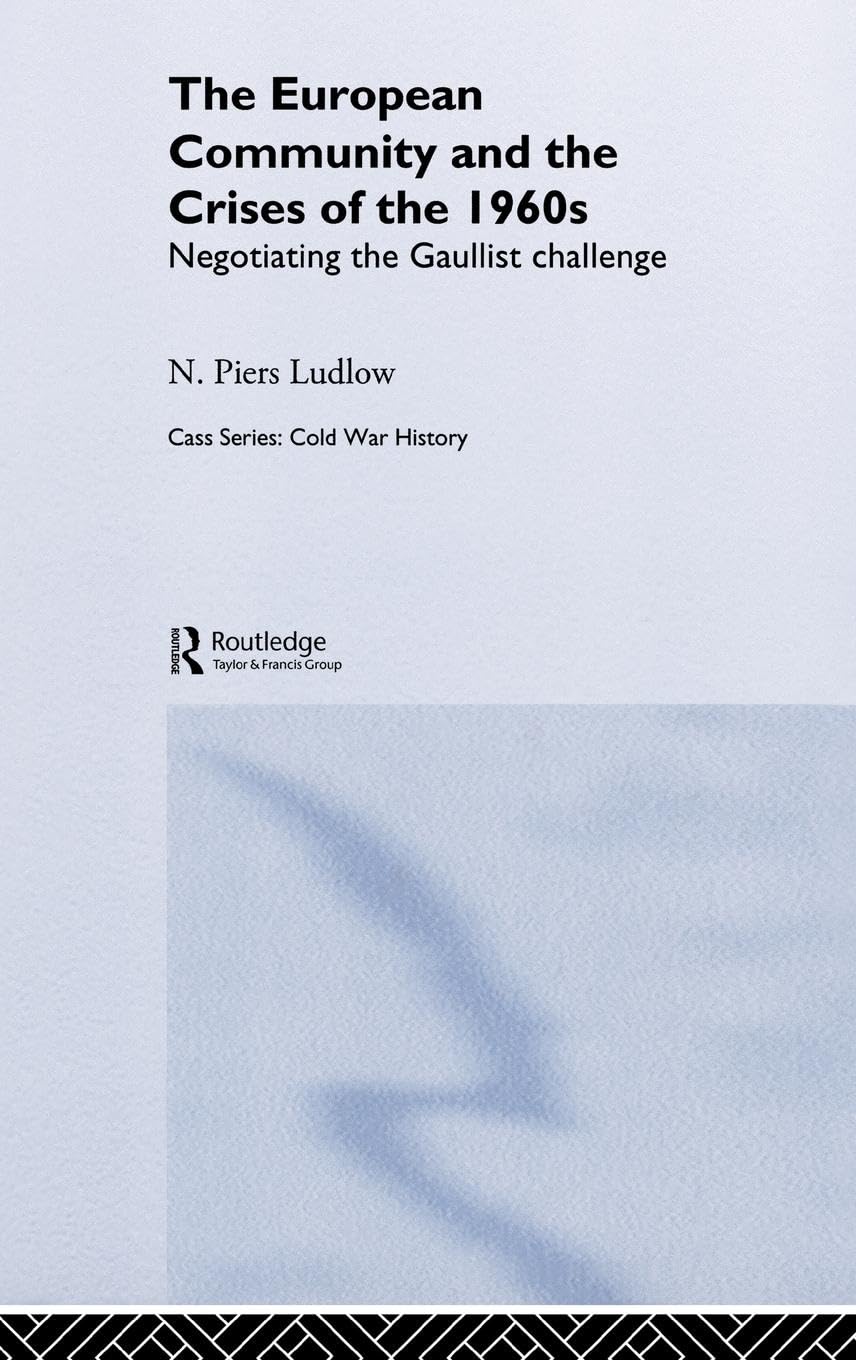 The European Community and the Crises of the 1960s Social Sciences