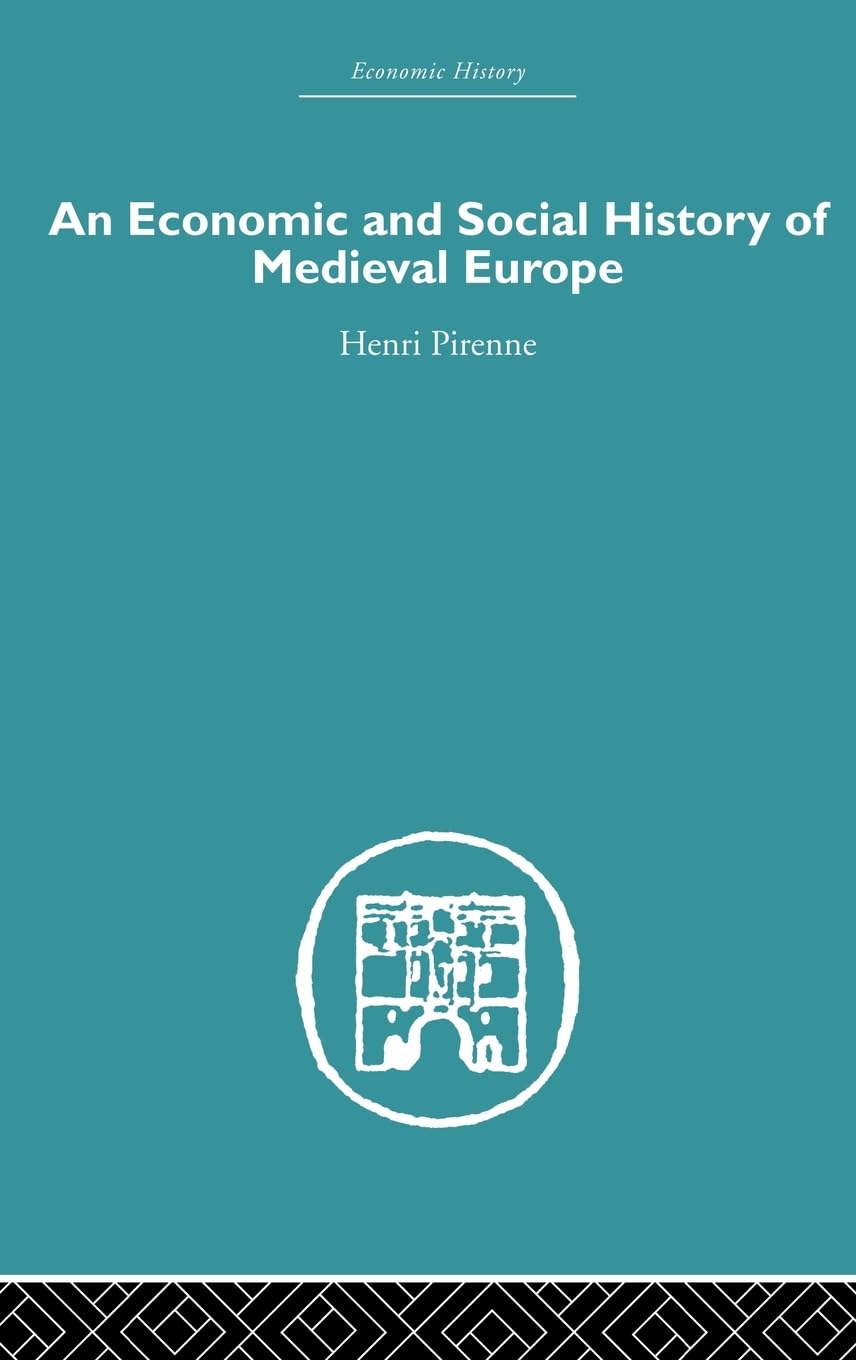 Economic and Social History of Medieval Europe Business, Finance & Career
