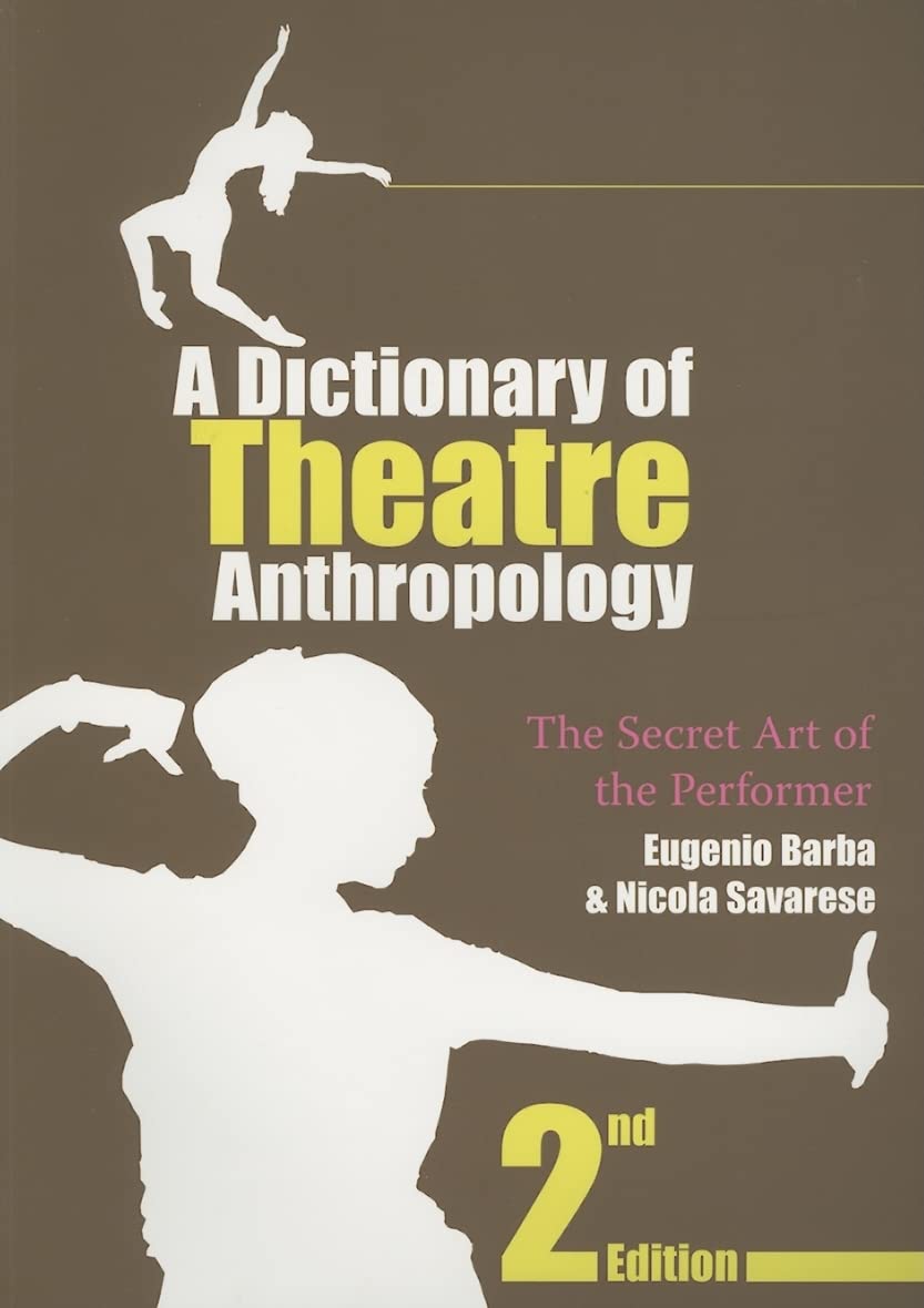 A Dictionary of Theatre Anthropology book