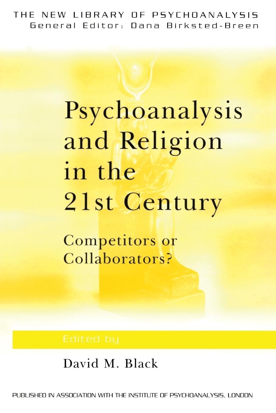 Psychoanalysis and Religion in the 21st Century Medicine