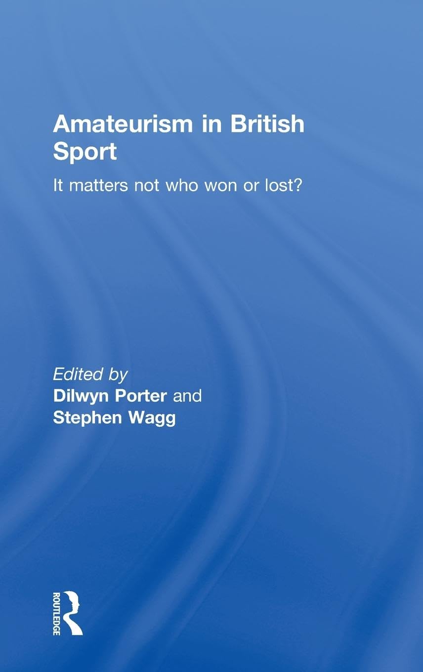 Amateurism in British Sport Social Sciences