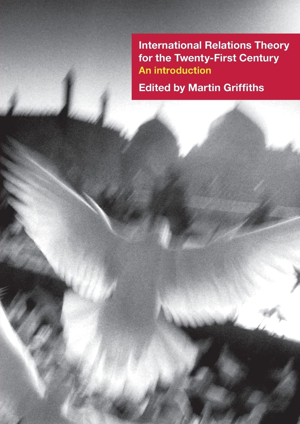 International relations theory for the twenty-first century: An Introduction Law