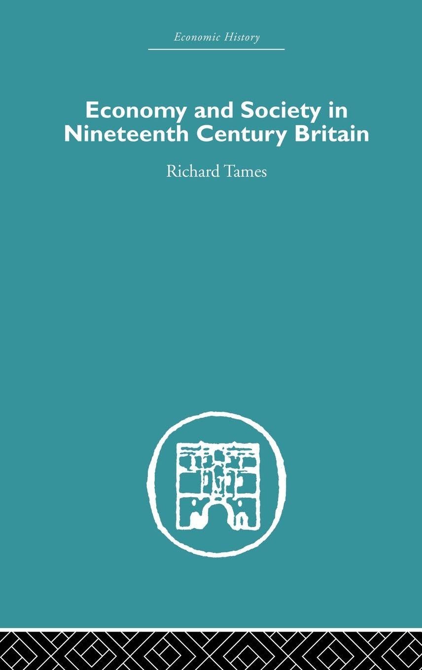 Economy and Society in 19th Century Britain Business, Finance & Career