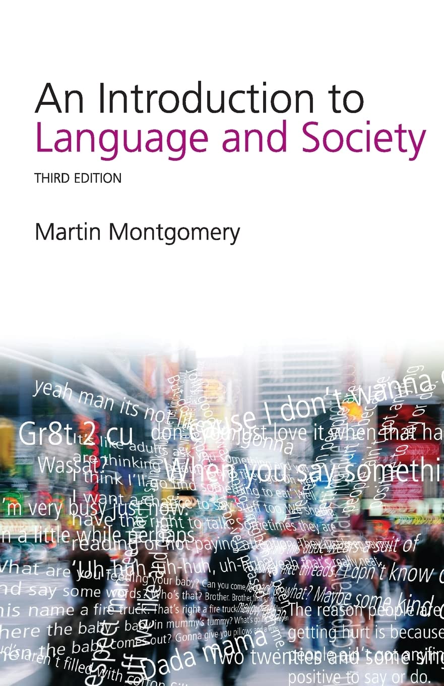An Introduction to Language and Society (Studies in Culture and Communication) Media & Communication