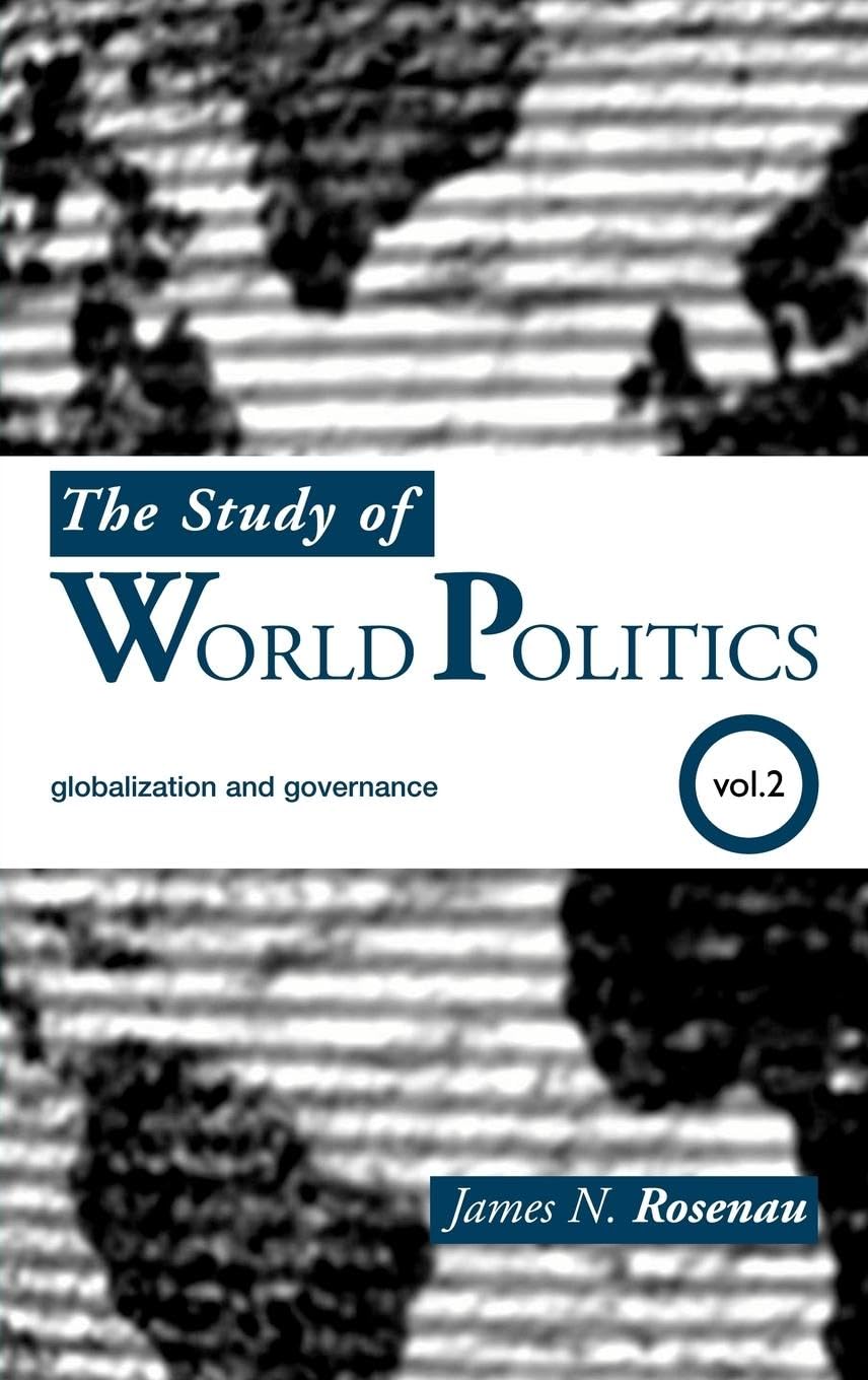 The Study of World Politics Social Sciences