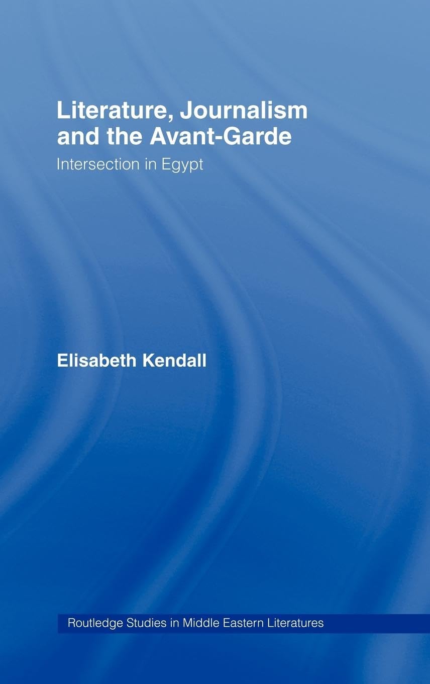 Literature, Journalism and the Avant-Garde Media & Communication