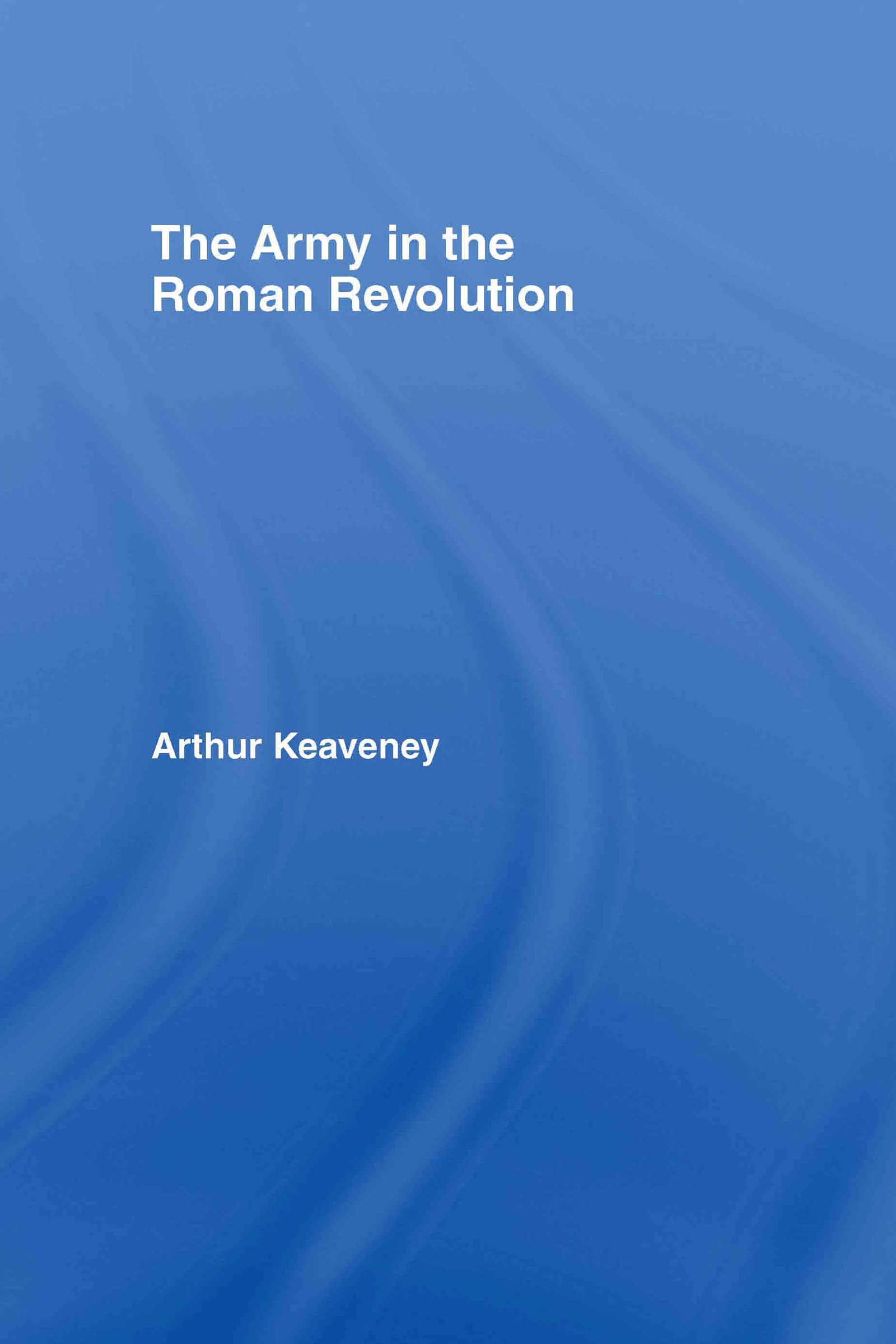 The Army in the Roman Revolution Film, Art & Culture