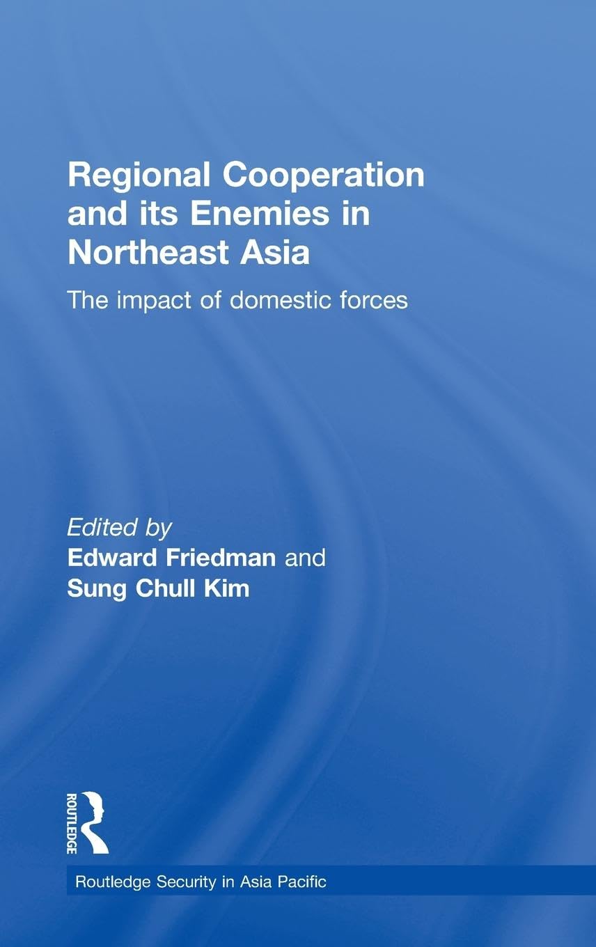 Regional Co-operation and Its Enemies in Northeast Asia Social Sciences