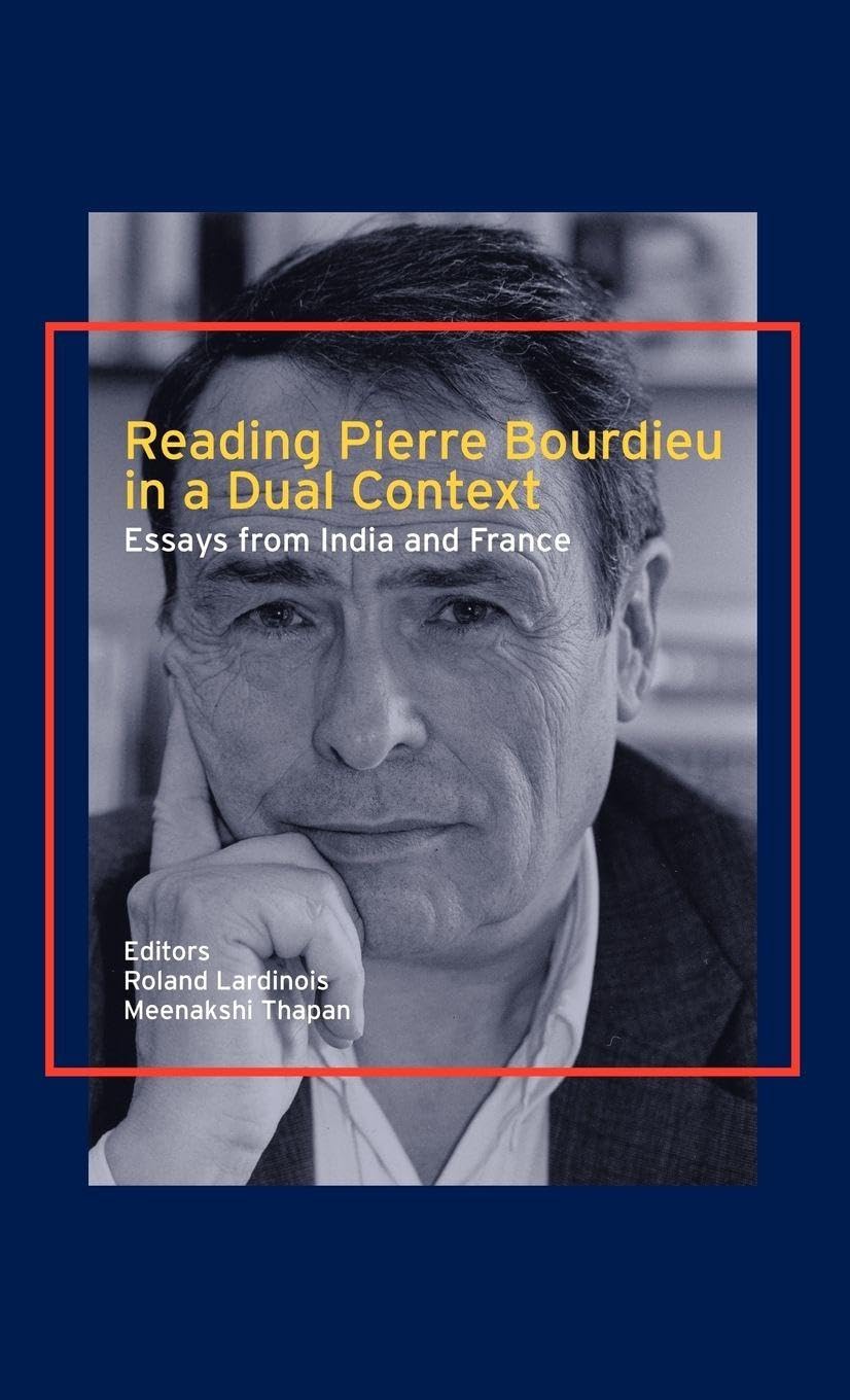 Reading Pierre Bourdieu in a Dual Context Social Sciences
