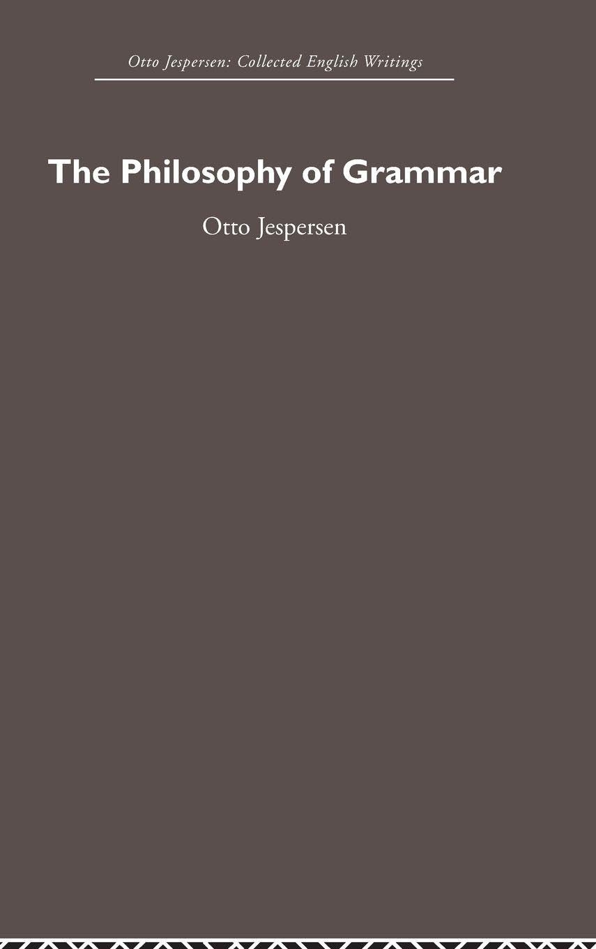 The Philosophy of Grammar Philosophy