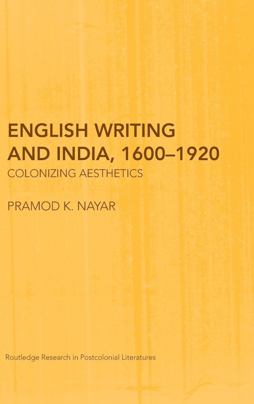 English Writing and India, 1600-1920 Contemporary literature