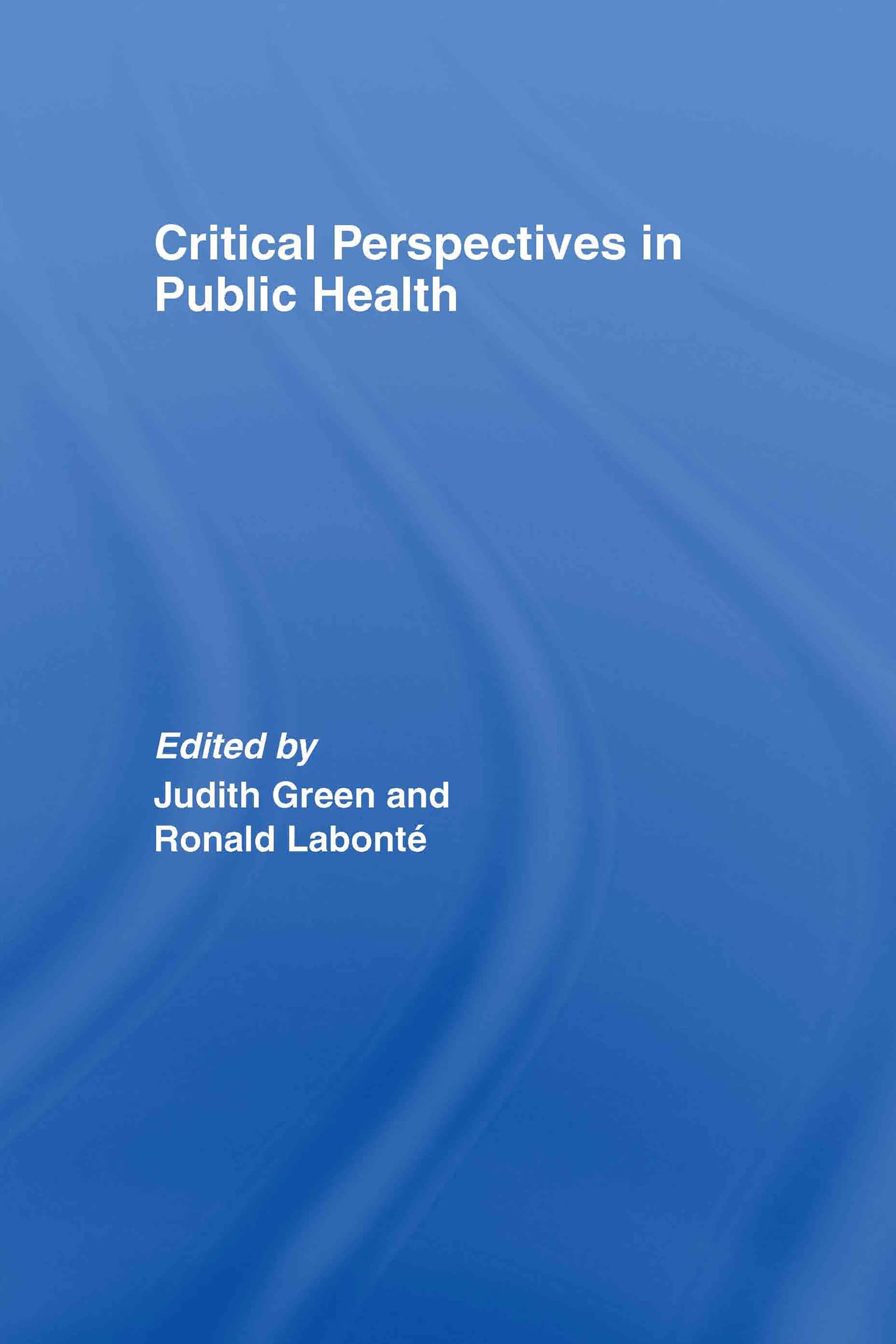 Critical Perspectives in Public Health Medicine