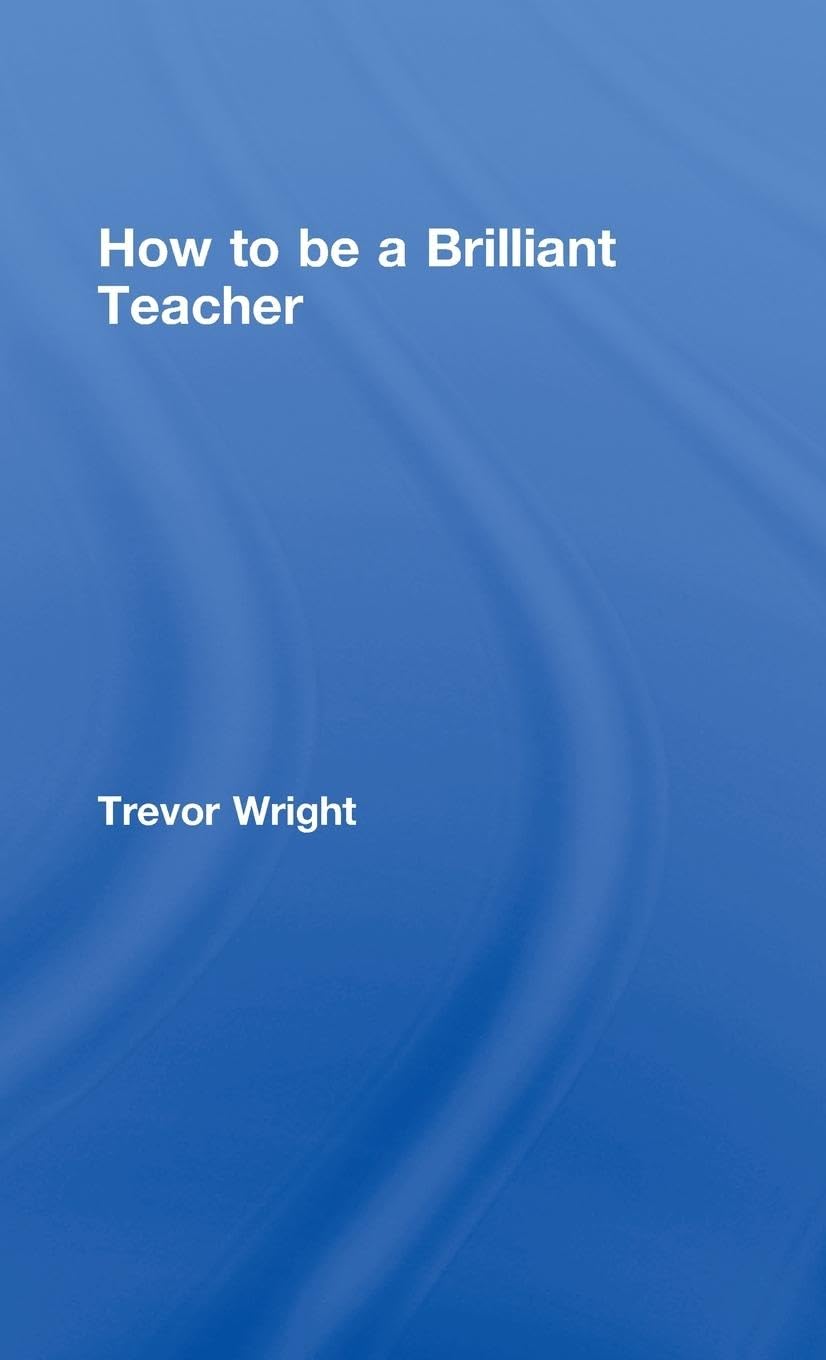 Product Image: How to Be a Brilliant Teacher