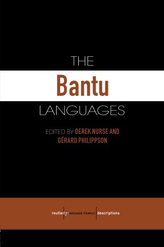 Bantu Languages (Routledge Language Family Series) Social Sciences