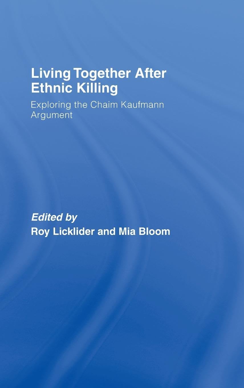 Living Together After Ethnic Killing Social Sciences