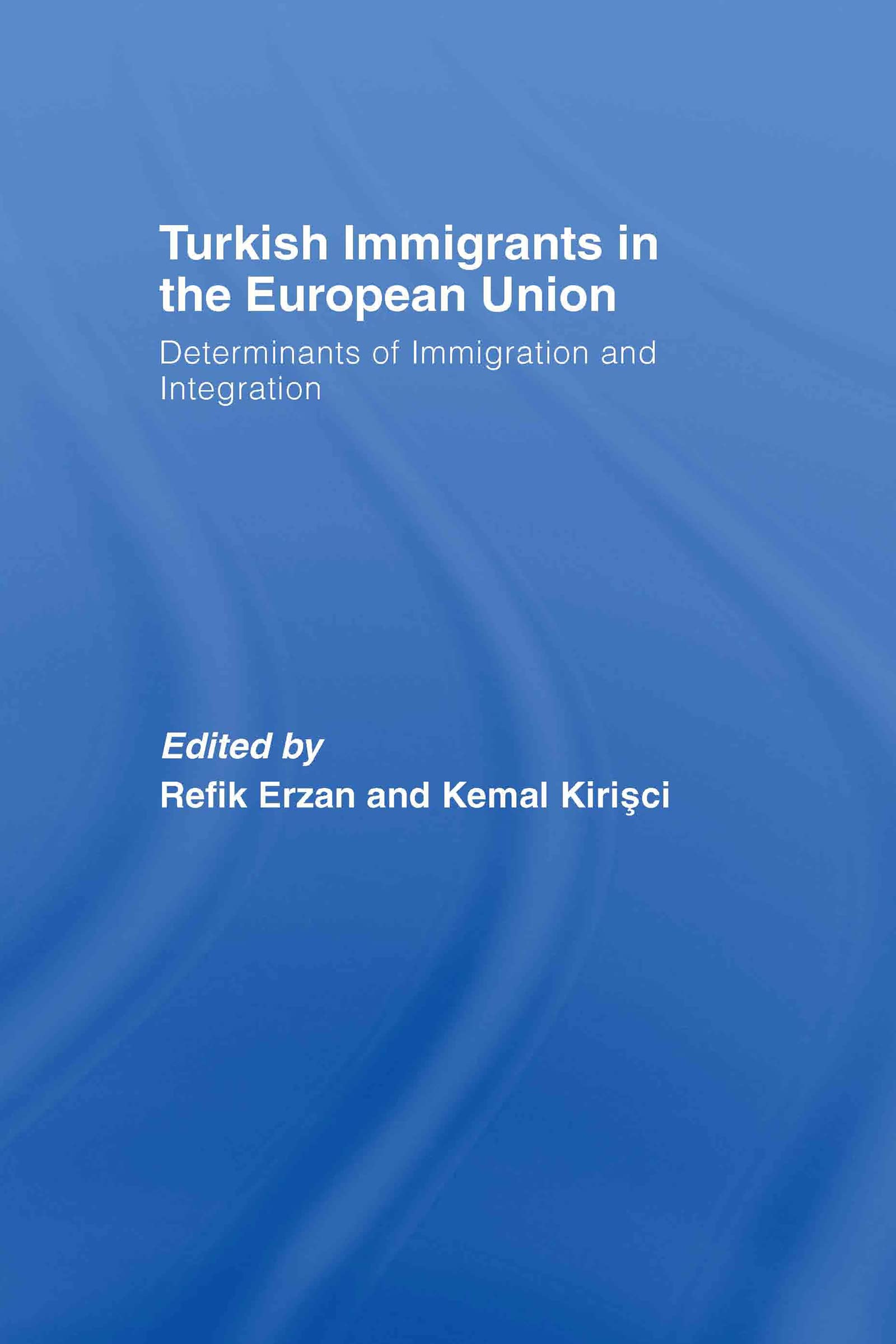 Turkish Immigrants in the European Union Books