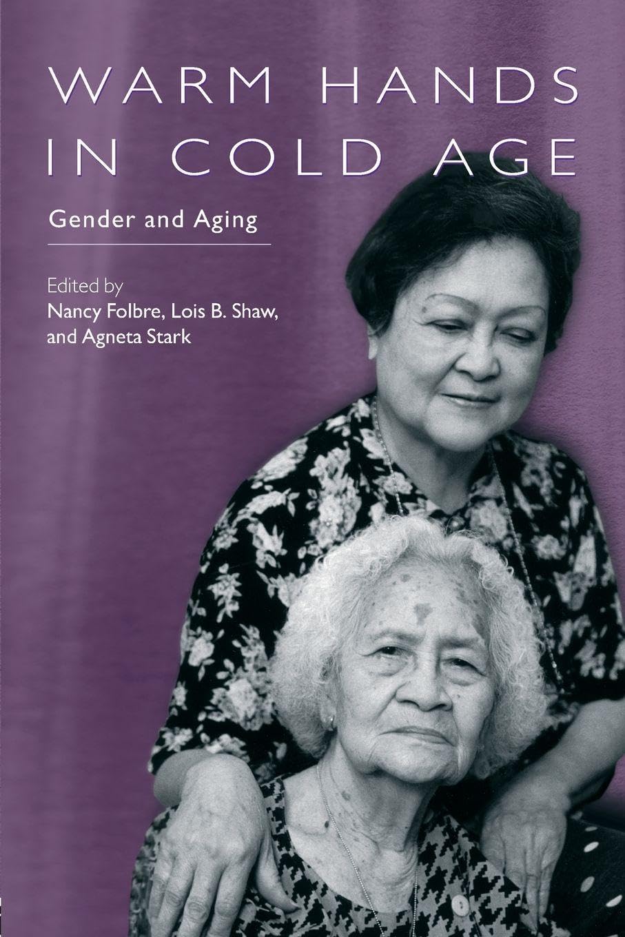 Warm Hands in Cold Age: Gender and Aging Social Sciences