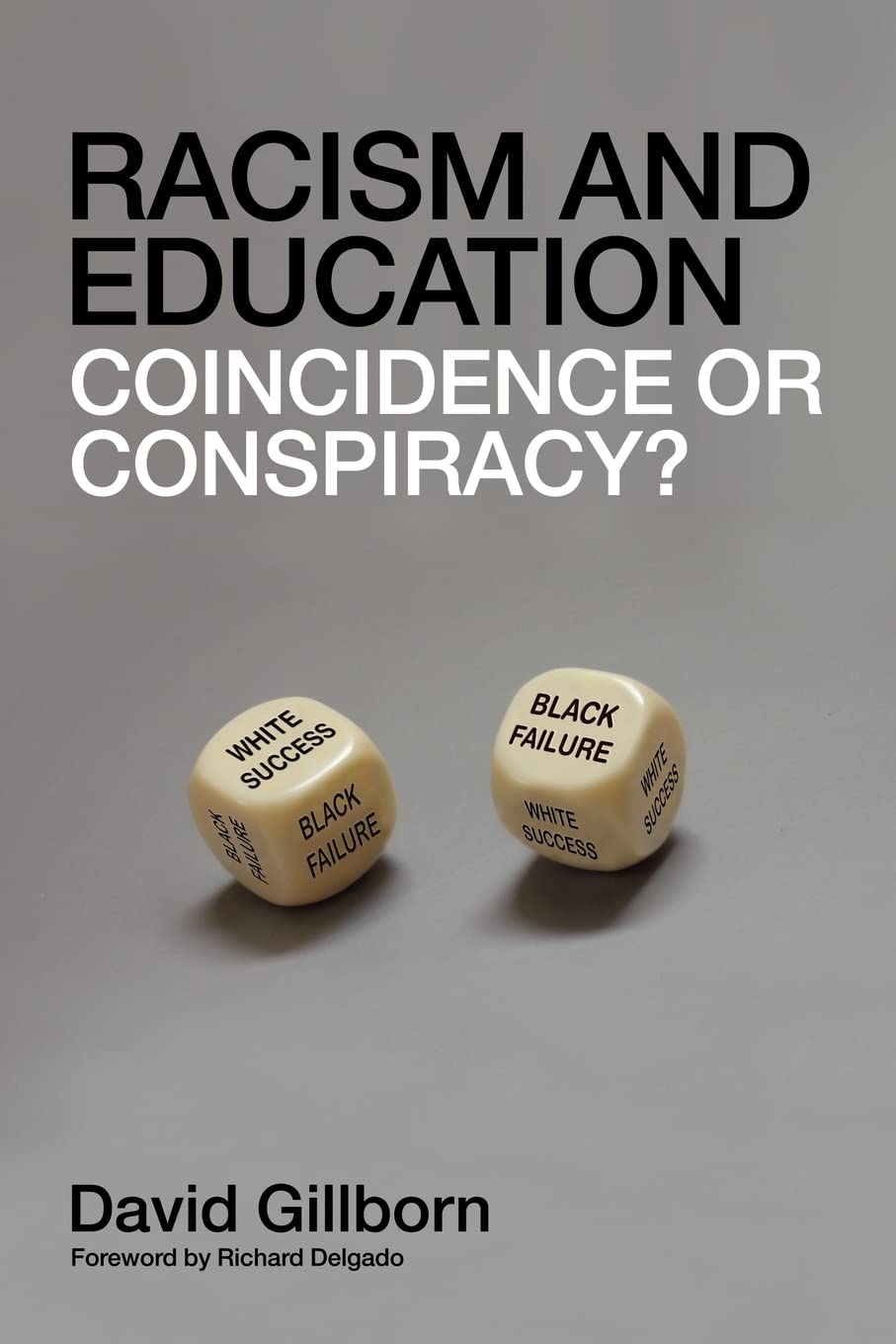 Racism and Education: Coincidence or Conspiracy? Books