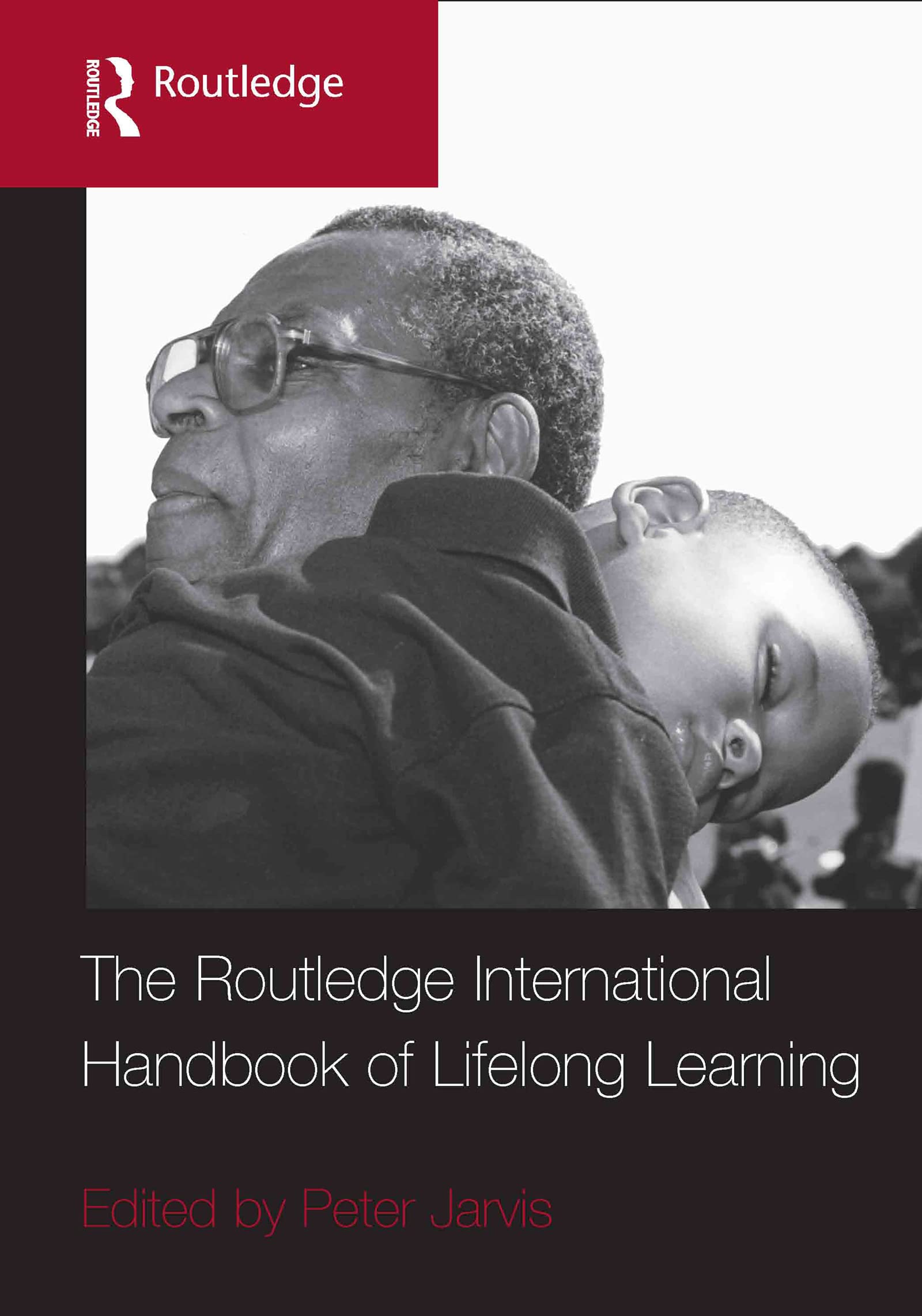 The Routledge International Handbook of Lifelong Learning (Routledge International Handbooks of Education) book