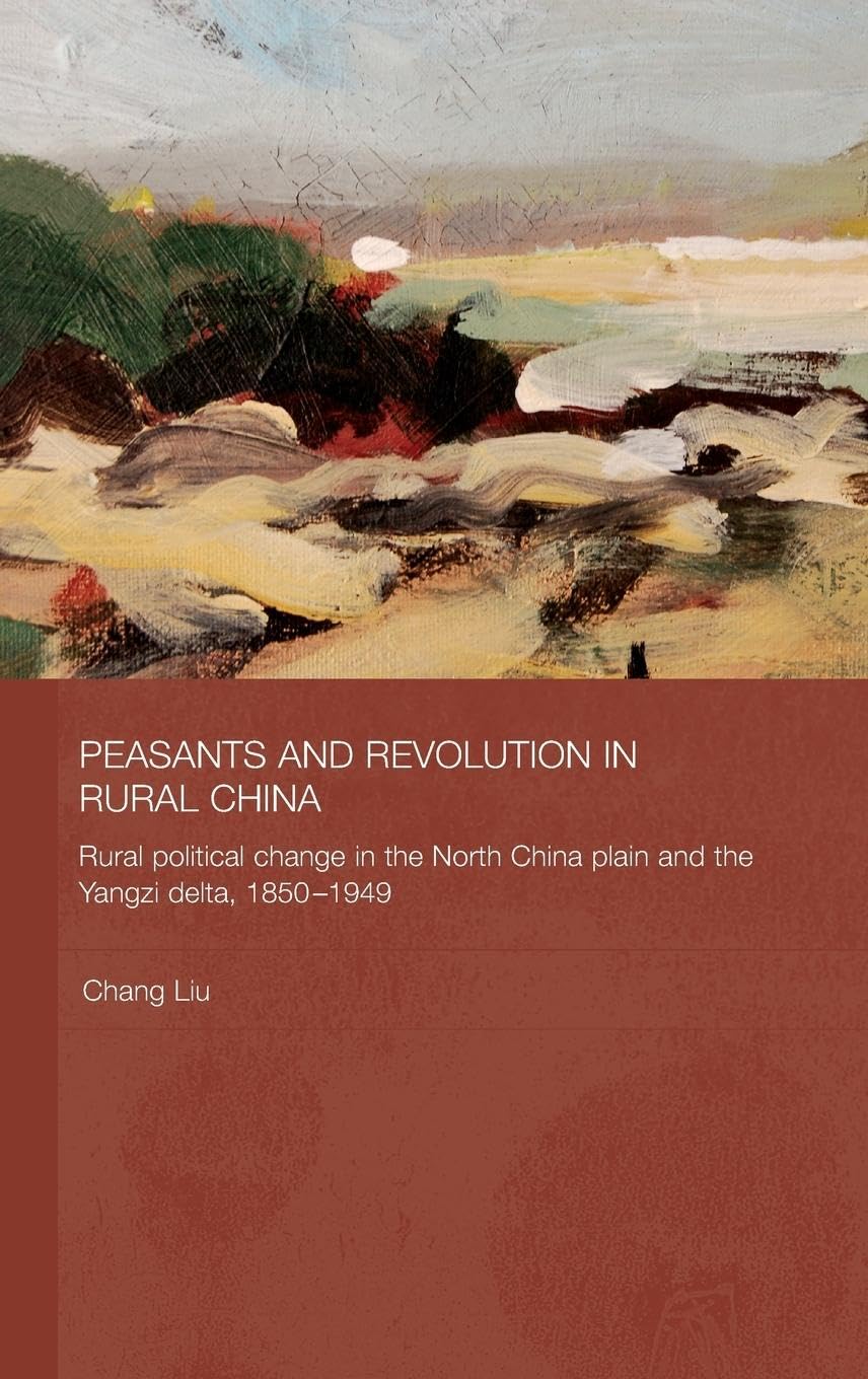 Peasants and Revolution in Rural China Social Sciences