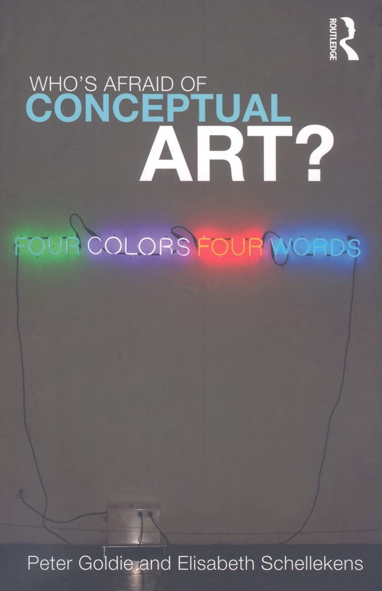 Who's Afraid of Conceptual Art? Philosophy