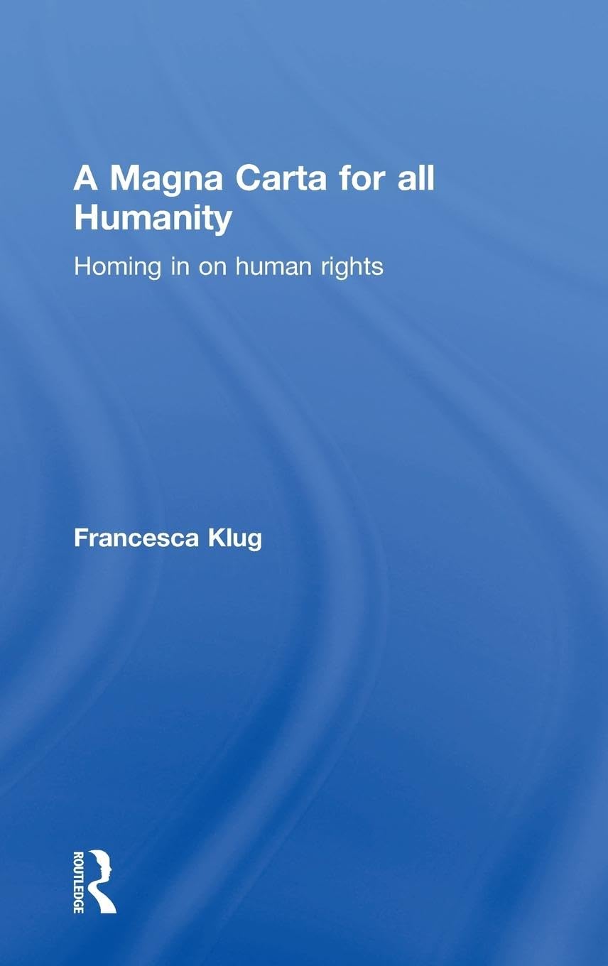 A Magna Carta for all Humanity Law