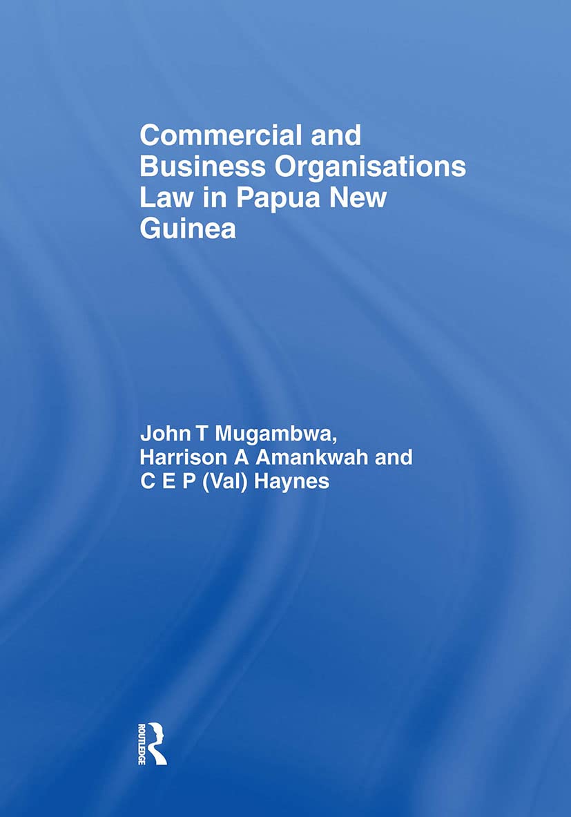 Commercial and Business Organizations Law in Papua New Guinea Law