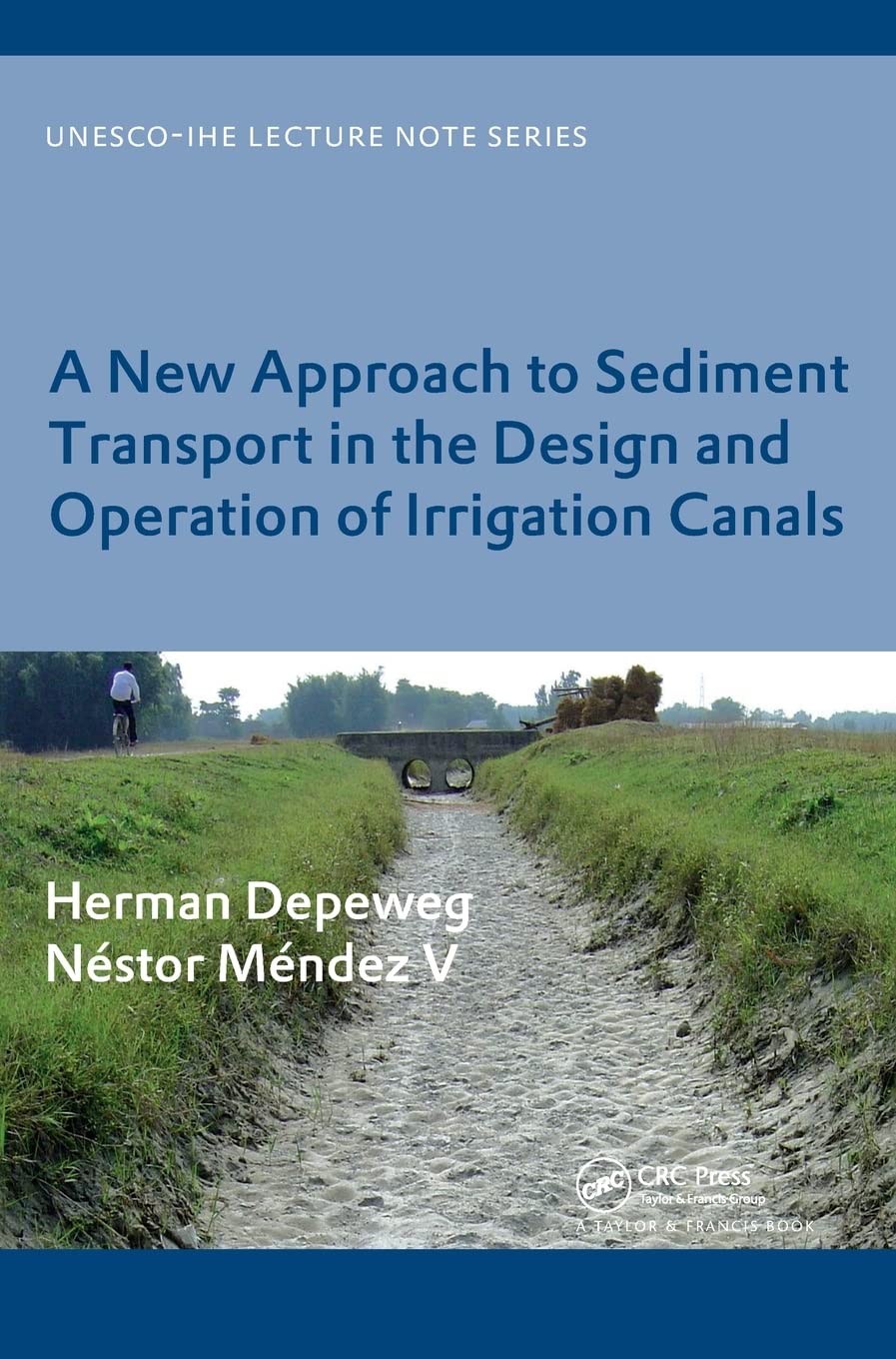 A New Approach to Sediment Transport in the Design and Operation of Irrigation Canals Business, Finance & Career