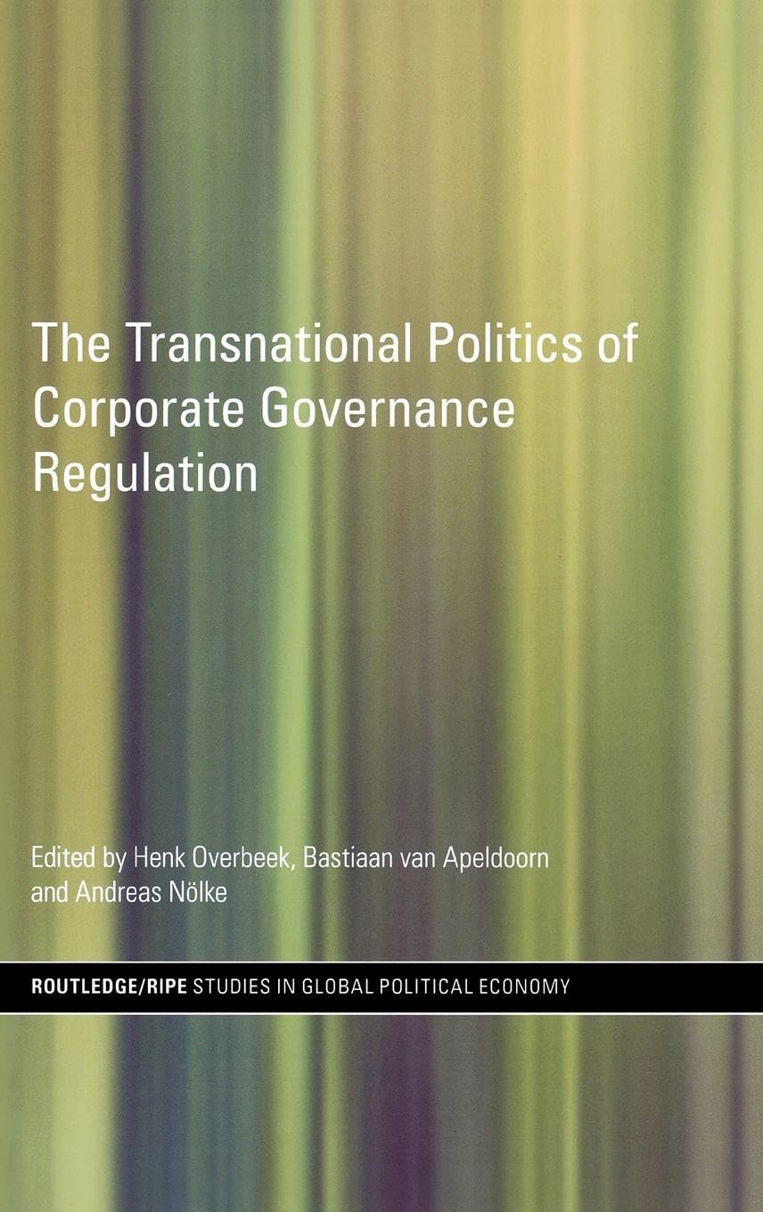 The Transnational Politics of Corporate Governance Regulation Business, Finance & Career